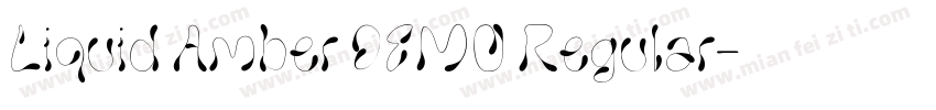 Liquid Amber DEMO Regular字体转换